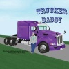 Trucker Daddy (Paperback) - A N Cook Photo