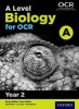 A Level Biology for OCR Year 2 Student Book, Year 2 (Paperback) - Ann Fullick Photo