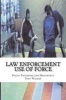 Law Enforcement Use of Force, - Policy, Procedure and Misconduct (Paperback) - Tony Walker Photo