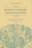 Revolutionary Negotiations - Indians, Empires, and Diplomats in the Founding of America (Hardcover) - Leonard J Sadosky Photo