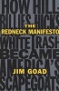 The Redneck Manifesto (Paperback) - Jim Goad Photo