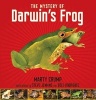 The Mystery of Darwin's Frog (Hardcover) - Marty Crump Photo