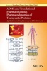 ADME and Translational Pharmacokinetics / Pharmacodynamics of Therapeutic Proteins - Applications in Drug Discovery and Development (Hardcover) - Honghui Zhou Photo