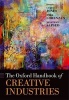 The Oxford Handbook of Creative Industries (Hardcover) - Candace Jones Photo