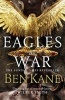 Eagles at War, 1 - Eagles of Rome (Paperback) - Ben Kane Photo