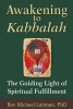 Awakening to Kabbalah - The Guiding Light of Spiritual Fulfillment (Paperback) - Michael Laitman Photo