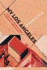 My Los Angeles - From Urban Restructuring to Regional Urbanization (Paperback) - Edward W Soja Photo