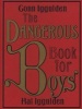 The Dangerous Book For Boys (Hardcover, Illustrated Ed) - Conn Iggulden Photo