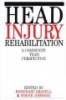 Head Injury Rehabilitation - A Community Team Perspective (Paperback) - Rosemary Gravell Photo