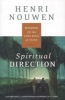 Spiritual Direction - Wisdom for the Long Walk of Faith (Paperback) - Henri J Nouwen Photo