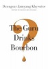 Guru Drinks Bourbon? (Paperback) - Dzongsar Jamyang Khyentse Photo