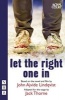 Let the Right One in (Paperback, New) - John Ajvide Lindqvist Photo