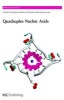 Quadruplex Nucleic Acids (Hardcover) - Stephen Neidle Photo