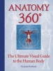 Anatomy 360 - The Ultimate Visual Guide to the Human Body (Hardcover) - Jamie Roebuck Photo