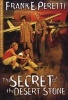 The Secret of the Desert Stone (Paperback) - Frank Peretti Photo