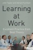 Learning at Work - Excellent Practice from Best Theory (Hardcover) - Adrian F Furnham Photo