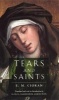 Tears and Saints (Paperback, New edition) - EM Cioran Photo