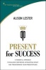 Present for Success (Paperback) - Alison Lester Photo