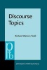 Discourse Topics (Hardcover) - Richard Watson Todd Photo