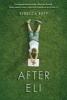 After Eli (Paperback) - Rebecca Rupp Photo