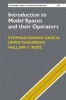 Introduction to Model Spaces and Their Operators (Hardcover) - Stephan Ramon Garcia Photo