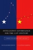 Intelligent Governance for the 21st Century - A Middle Way Between West and East (Paperback) - Nicolas Berggruen Photo