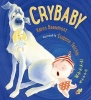 Crybaby (Hardcover) - Karen Beaumont Photo