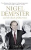 Nigel Dempster and the Death of Discretion - The Life and Legacy of the World's Greatest Gossip (Hardcover) - Tim Willis Photo