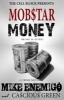 Mobstar Money (Paperback) - Mike Enemigo Photo