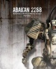 Abakan 2288 - Kallamity's World of Mecha Design Part One (Paperback) - Luca Zampriolo Photo