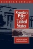 Monetary Policy in the United States - An Intellectual and Institutional History (Paperback, 2nd) - Richard H Timberlake Photo