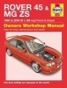 Rover 45 and MG ZS Petrol and Diesel Service and Repair Manual - 99-05 (Hardcover) - Peter T Gill Photo