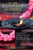 In the Company of Sages - The Journey of the Spiritual Seeker (Paperback, 2nd Edition, New Edition of The Nine Stages of Spiritual Apprenticeship) - Greg Bogart Photo