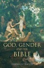 God, Gender and the Bible (Paperback) - Deborah F Sawyer Photo