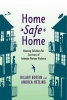 Home Safe Home - Housing Solutions for Survivors of Intimate Partner Violence (Paperback) - Hilary Botein Photo