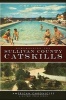 Remembering the Sullivan County Catskills (Paperback) - John Conway Photo