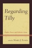 Regarding Tilly - Conflict, Power, and Collective Action (Paperback) - Maria J Funes Photo