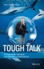 Tough Talk - Die Rhetorischen Spielregeln zum Uberleben im Haifischbecken (German, Hardcover) -  Photo