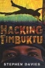 Hacking Timbuktu (Paperback) - Stephen Davies Photo