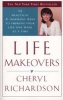 Life Makeovers - 52 Practical and Inspiring Ways to Improve Your Life One Week at a Time (Paperback, 1st trade pbk. ed) - Cheryl Richardson Photo