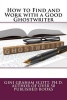 How to Find and Work with a Good Ghostwriter (Paperback) - Gini Graham Scott Photo