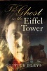 The Ghost in the Eiffel Tower (Paperback) - Olivier Bleys Photo