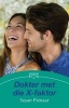 Dokter Met Die X-Faktor (Afrikaans, Paperback) - Susan Pienaar Photo