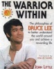 The Warrior Within - The Philosophies of Bruce Lee (Paperback) - John R Little Photo