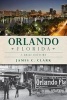 Orlando, Florida (Paperback) - James C Clark Photo