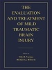 The Evaluation and Treatment of Mild Traumatic Brain Injury (Paperback) - Nils R Varney Photo