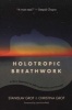 Holotropic Breathwork - A New Approach to Self-Exploration and Therapy (Paperback) - Stanislav Grof Photo