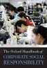 The Oxford Handbook of Corporate Social Responsibility (Paperback) - Andrew Crane Photo