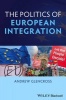 Politics of European Integration - Political Union or a House Divided? (Paperback, New) - Andrew Glencross Photo