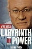 The Labyrinth of Power - By the Former Director of the Mossad (Paperback) - Danny Yatom Photo